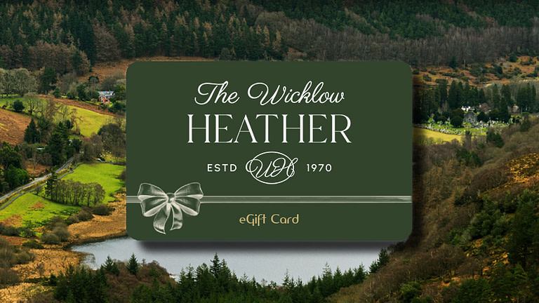 The Wicklow Heather Restaurant eGift Card: A unique dining in Glendalough, Co Wicklow